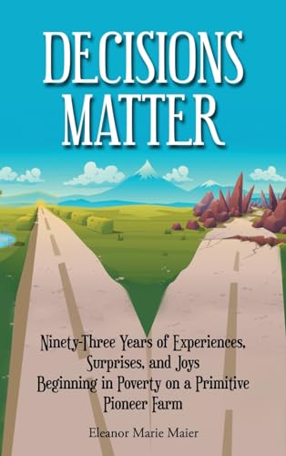 Decisions Matter