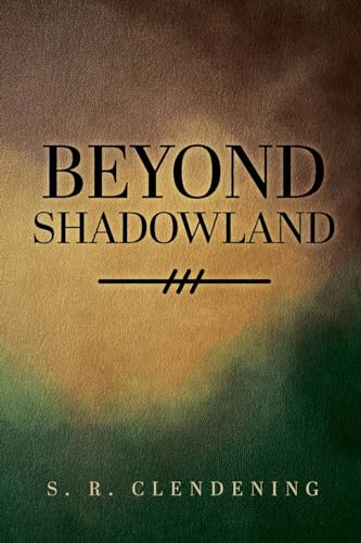 Beyond Shadowland