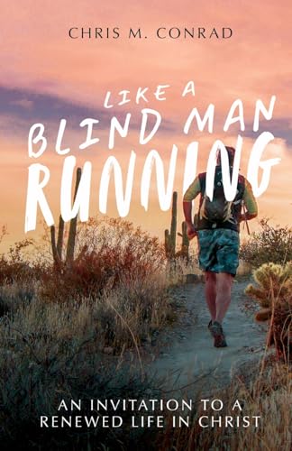 Like a Blind Man Running