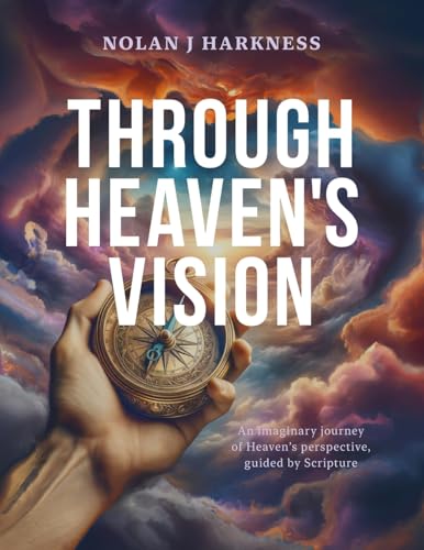 Through Heaven's Vision