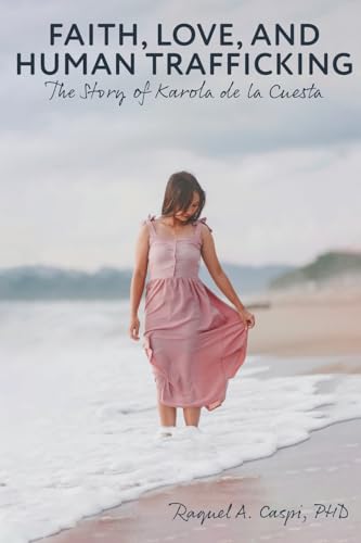 Faith, Love, and Human Trafficking