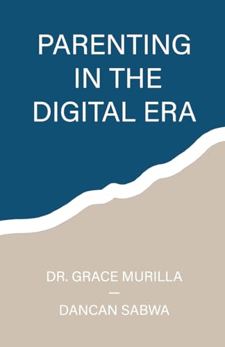 Parenting in the Digital Era