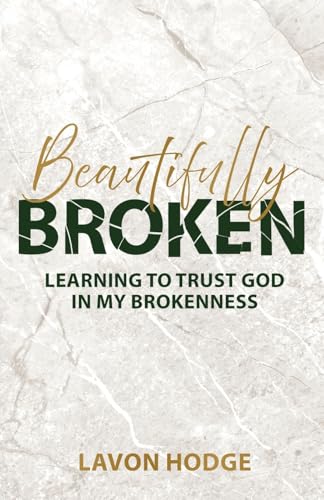 Beautifully Broken