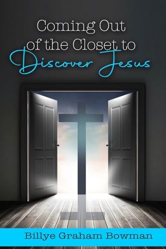 Coming Out of the Closet to Discover Jesus