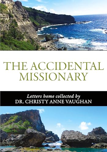 The Accidental Missionary