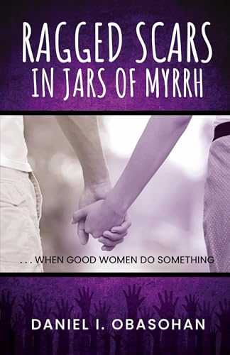 Ragged Scars In Jars of Myrrh