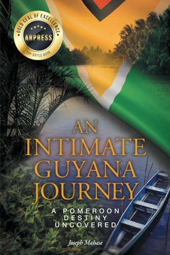An Intimate Guyana Journey