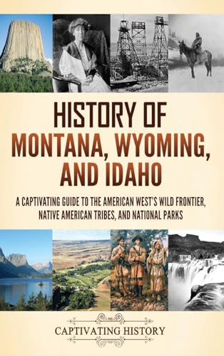 History of Montana, Wyoming, and Idaho