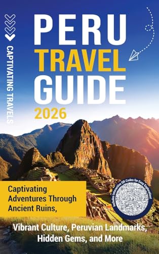 Peru Travel Guide