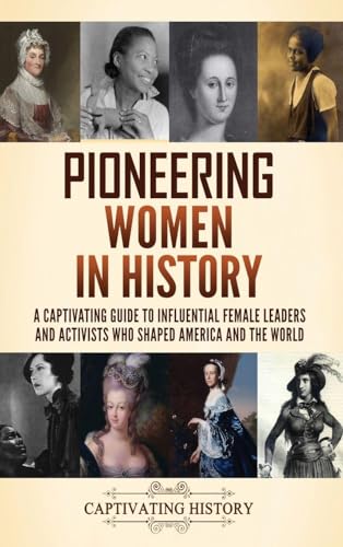 Pioneering Women in History