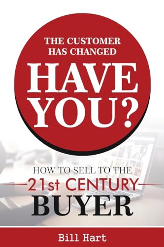 The Customer Has Changed; Have You?