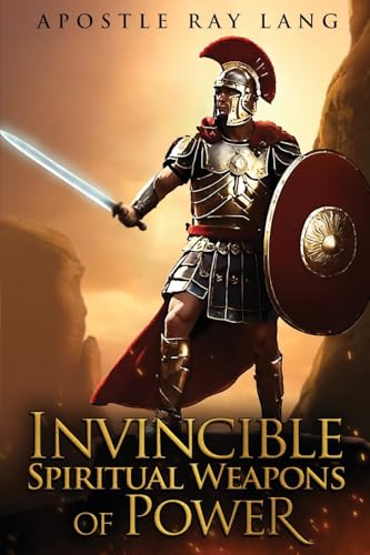 Invincible Spiritual Weapons of Power
