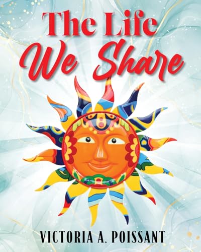 The Life We Share