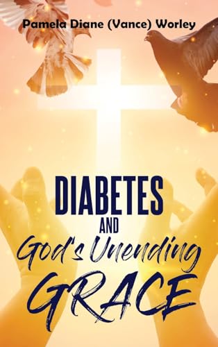 Diabetes and God's Unending Grace