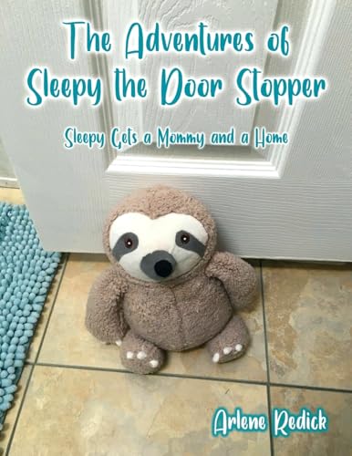 The Adventures of Sleepy the Door Stopper