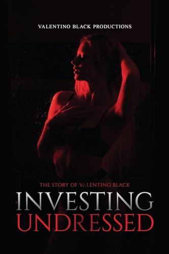 Investing Undressed