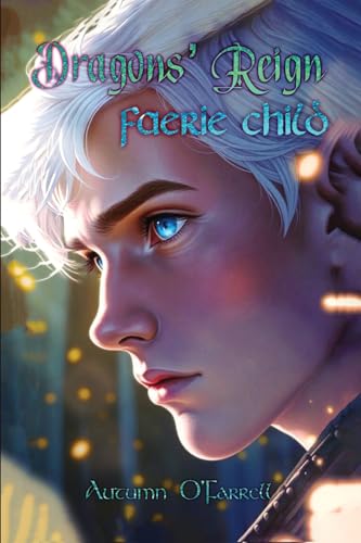 Dragon's Reign Faerie Child