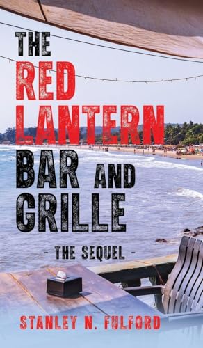 The Red Lantern Bar and Grille, Part II