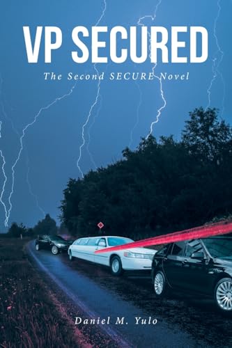 VP SECURED The Second SECURE Novel