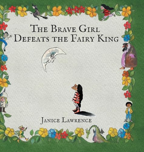 The Brave Girl Defeats the Fairy King