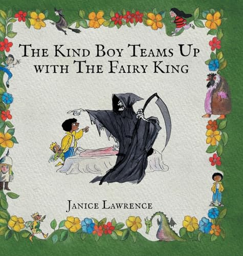 The Kind Boy Teams Up with The Fairy King