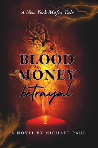 BLOOD MONEY BETRAYAL