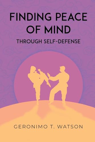 Finding Peace of Mind Through Self-Defense
