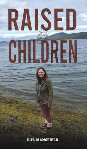 Raised by Children