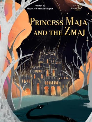 Princess Maja and the Zmaj