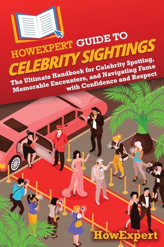 HowExpert Guide to Celebrity Sightings