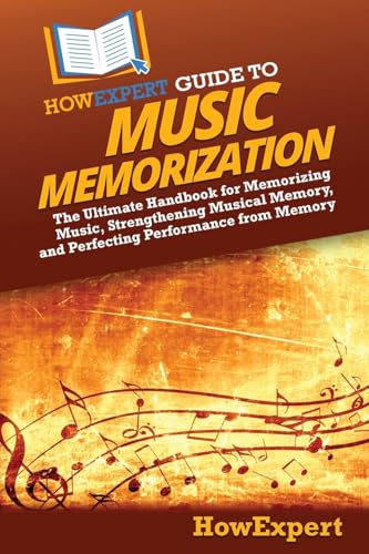 HowExpert Guide to Music Memorization