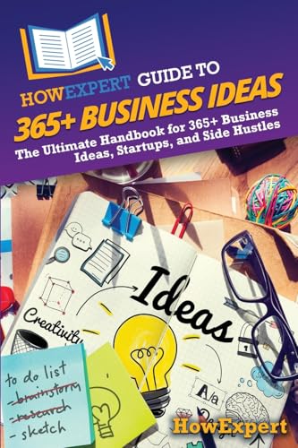 HowExpert Guide to 365+ Business Ideas
