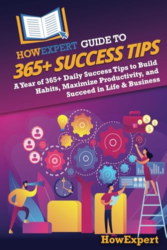 HowExpert Guide to 365+ Success Tips