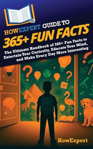 HowExpert Guide to 365+ Fun Facts