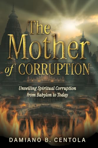 The Mother of Corruption
