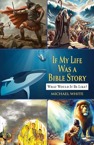 If My Life Were a Bible Story