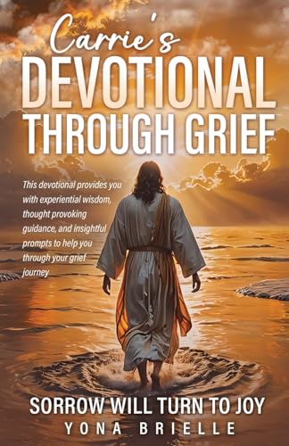 Carrie's Devotional Through Grief