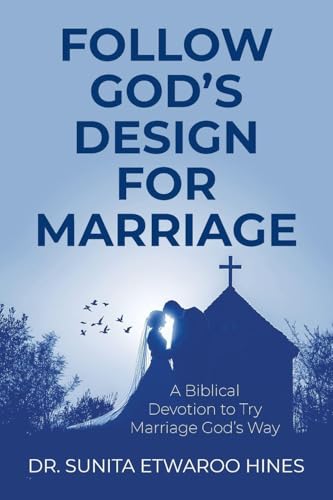 Follow God's Design for Marriage