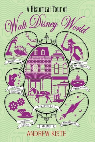 A Historical Tour of Walt Disney World