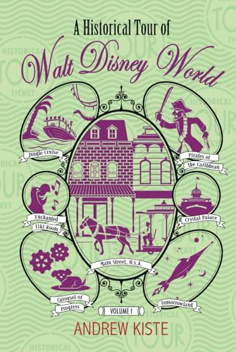 A Historical Tour of Walt Disney World