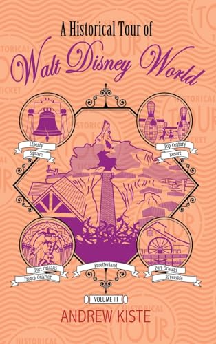 A Historical Tour of Walt Disney World