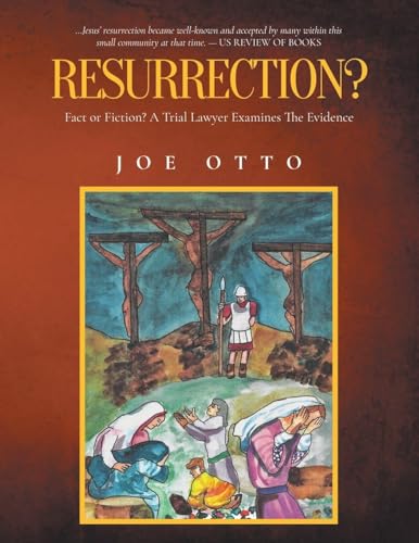 Resurrection? Fact or Fiction