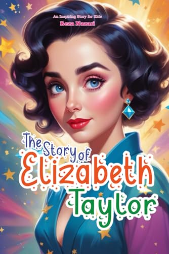 The Story of Elizabeth Taylor