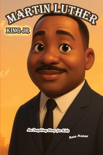 The Story of Martin Luther King Jr