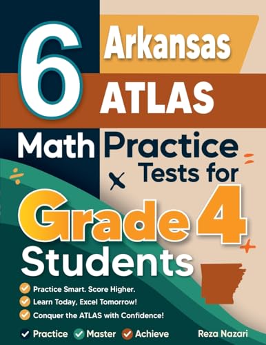 6 Arkansas ATLAS Grade 4 Math Practice Tests