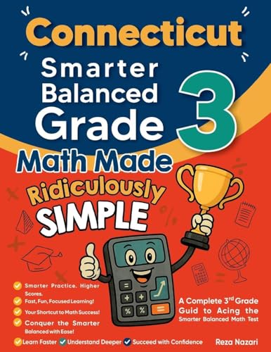 Connecticut Smarter Balanced Grade 3 Math Made Ridiculously Simple