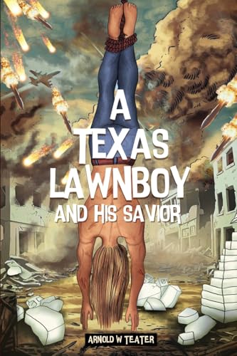 A TEXAS LAWNBOY AND HIS SAVIOR