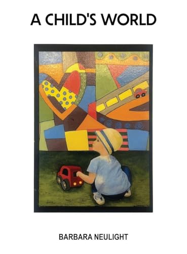 A CHILD'S WORLD