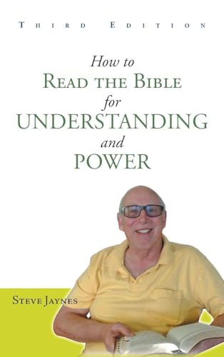 How to Read the Bible for Understanding and Power