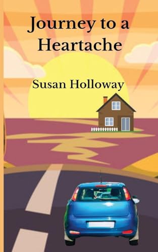 Journey to a Heartache